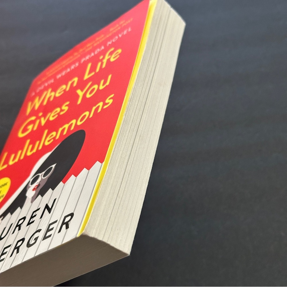 When Life Gives You Lululemons by Lauren Weisberger | Fiction | Paperback Book - Picture 6 of 8